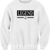 Legend yeezy Unisex Sweatshirts