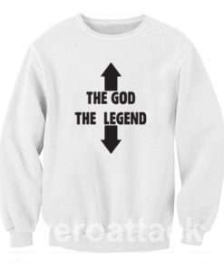 The God The Legend Unisex Sweatshirts