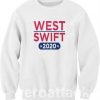West Swift 2020 Unisex Sweatshirts