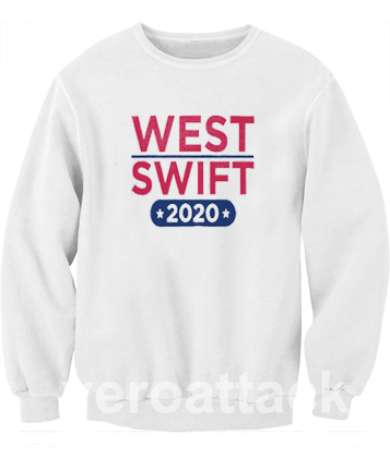 West Swift 2020 Unisex Sweatshirts