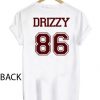 Drizzy 86 T Shirt Size S,M,L,XL,2XL,3XL