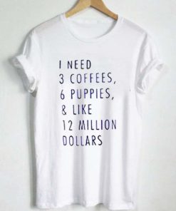 coffee T Shirt Size S,M,L,XL,2XL,3XL