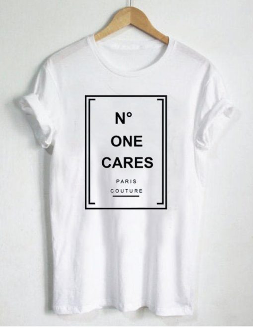 no one cares T Shirt Size S,M,L,XL,2XL,3XL