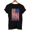 memorial day we will not forget T Shirt Size S,M,L,XL,2XL,3XL