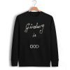 ginsberg is god Unisex Sweatshirts