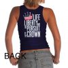life liberty the pursuit the crown Adult tank top men and women