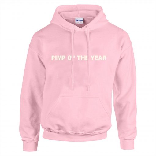 pimp of the year Pink Hoodies