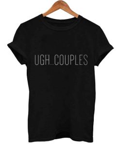 ugh couples T Shirt Size S,M,L,XL,2XL,3XL