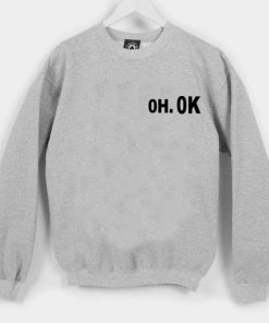 OH OK Unisex Sweatshirts