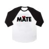 soul mate couple MATE raglan unisex tee shirt for adult men and women
