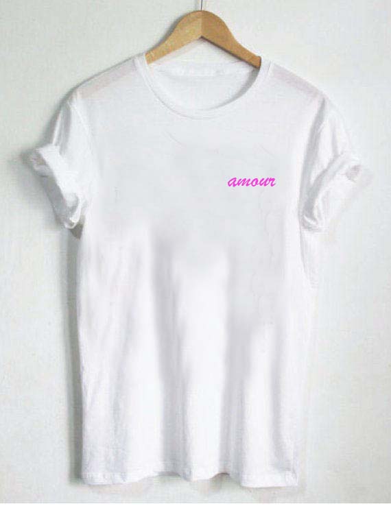 amour T Shirt Size XS,S,M,L,XL,2XL,3XL