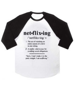 netflix ing raglan unisex tee shirt for adult men and women