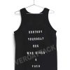 destroy yourself quote Adult tank top men and women