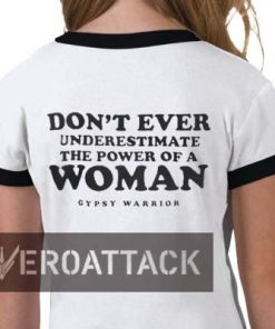 don't ever underestimate quote unisex ringer tshirt.available size S,M,L,XL,2XL,3XL