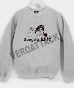 gangsta wife Unisex Sweatshirts