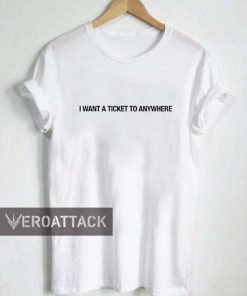 i want a ticket to anywhere T Shirt.Tracy Chapman Fast Car Lyrics