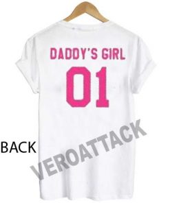 daddy's girl 01 T Shirt Size XS,S,M,L,XL,2XL,3XL