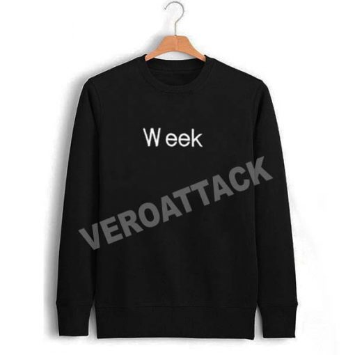 week Unisex Sweatshirts