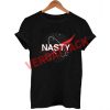 nasty parody T Shirt Size XS,S,M,L,XL,2XL,3XL
