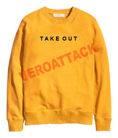 take out yellow Unisex Sweatshirts