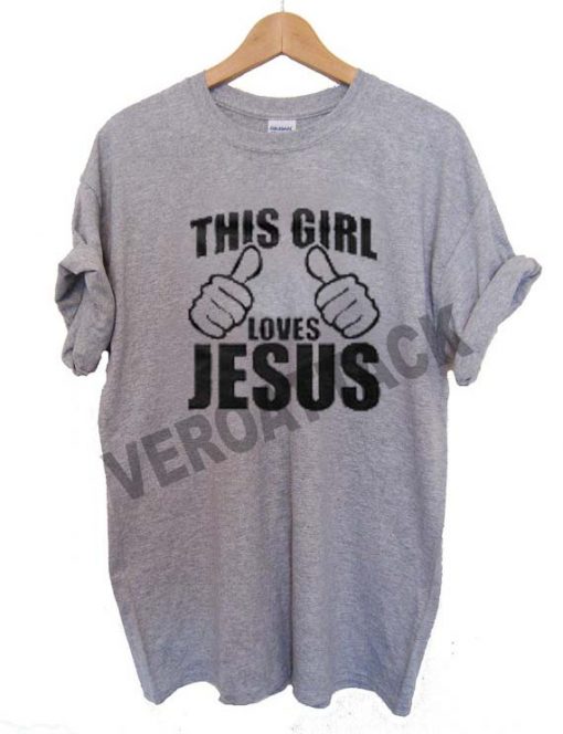 this girl loves jesus T Shirt Size XS,S,M,L,XL,2XL,3XL