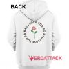 I Love You So Bad White Color Hoodie