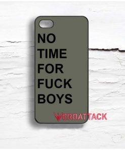 no time for fuck boys Design Cases iPhone, iPod, Samsung Galaxy