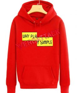 Why Play Simple Red Color Hoodie