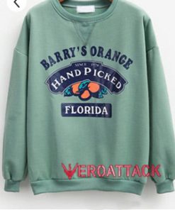Barry Orange Hand Picked Florida Unisex Sweatshirts