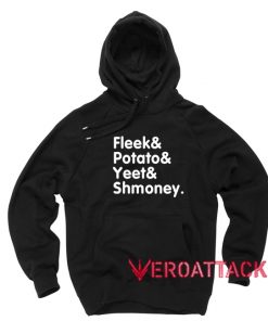 Fleek Potato Yeet Shmoney Black Color Hoodie