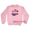 Powerpuff Girls light pink Unisex Sweatshirts