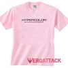 Hypercolor light pink T Shirt Size S,M,L,XL,2XL,3XL