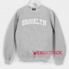 Brooklyn Unisex Sweatshirts