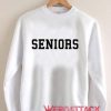 Seniors Unisex Sweatshirts