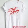 Dirty Dancing New T Shirt Size XS,S,M,L,XL,2XL,3XL