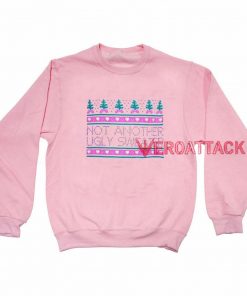 Not Another Ugly Sweater light pink Unisex Sweatshirts