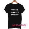 Date Time Years YYYYMMDD T Shirt