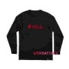 Hell Locations Long sleeve T Shirt