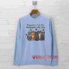 Happiness Can Be Measured With Cats Light Blue Unisex Sweatshirts