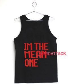 Im The Mean One Tank Top Men And Women