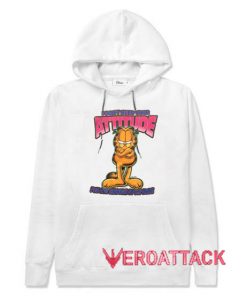 Garfield Don’t Need Your Attitude White color Hoodies