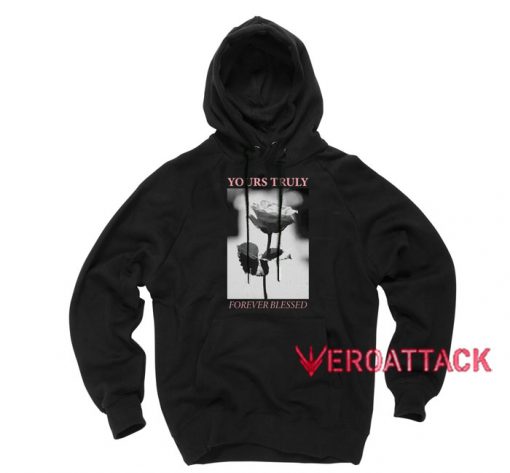 Yours Truly Forever Blessed Rose Black color Hoodies