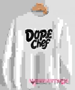 Dope Chef Unisex Sweatshirts