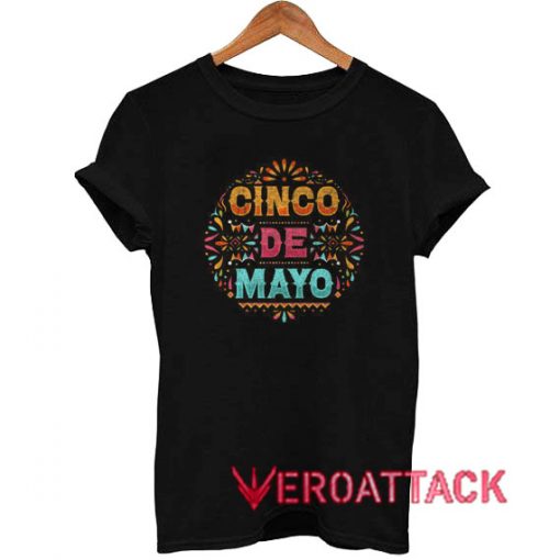 Cinco de Mayo Mexican Heritage Festival T Shirt