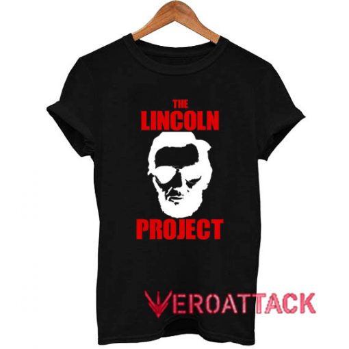 The Lincoln Project Funny T Shirt