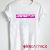 Free Britney Classic T Shirt