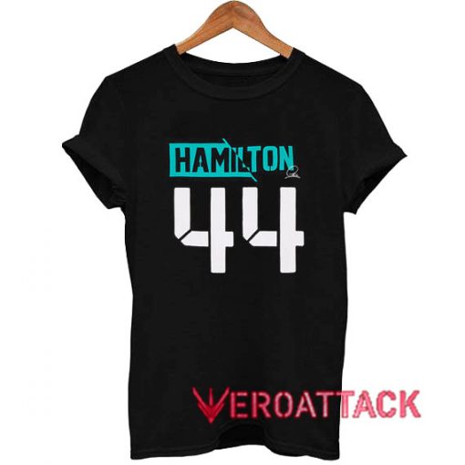 Hamilton 44 T Shirt