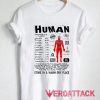 Human Ingredients Warm Dry Place T Shirt