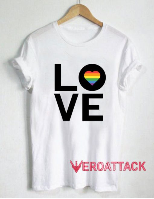 LGBT Rainbow Love T Shirt