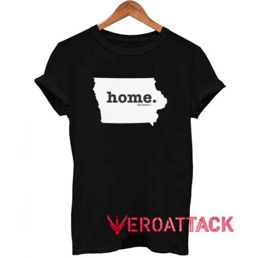 The Iowa Home T Shirt